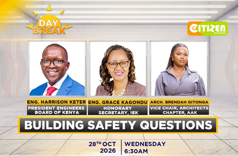 Citizen TV Day Break poster: Building Safety Questions, Wednesday 28 October 2026 at 6:30 am, with Eng. Harrison Keter, President, Engineers Board of Kenya; Eng. Grace Kagondu, Honorary Secretary, IEK; and Arch. Brendah Gitonga, Vice Chair, Architects Chapter, AAK